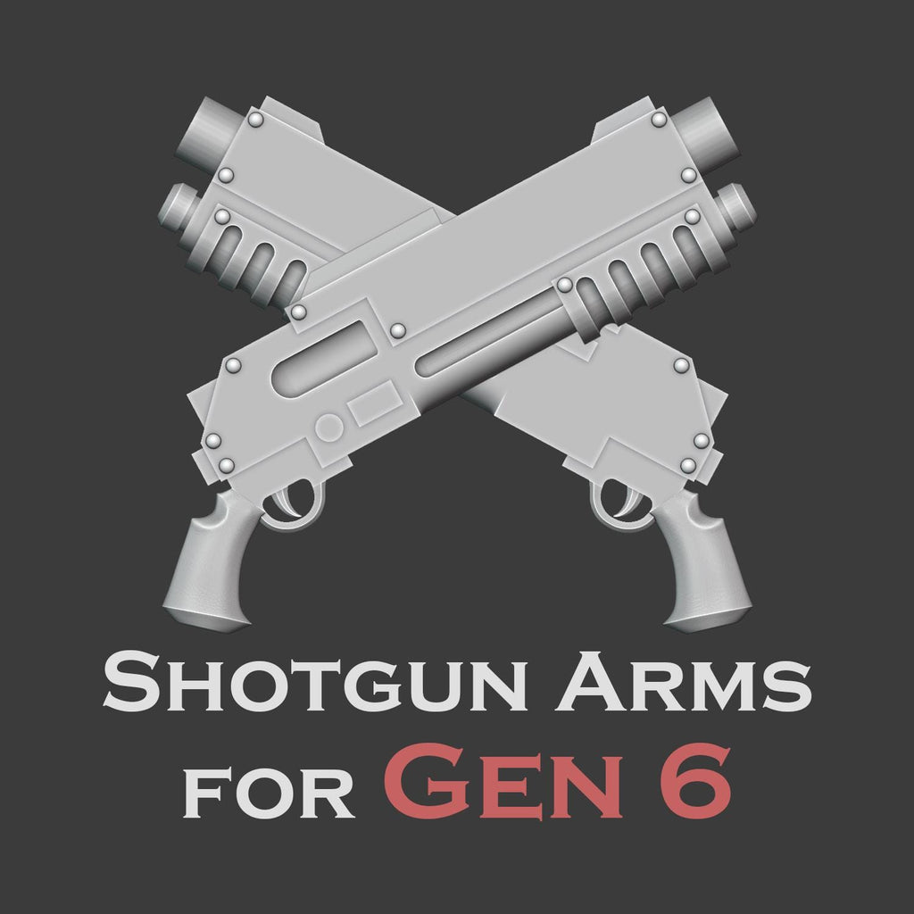 Gen 6 - Shot Gun Arms