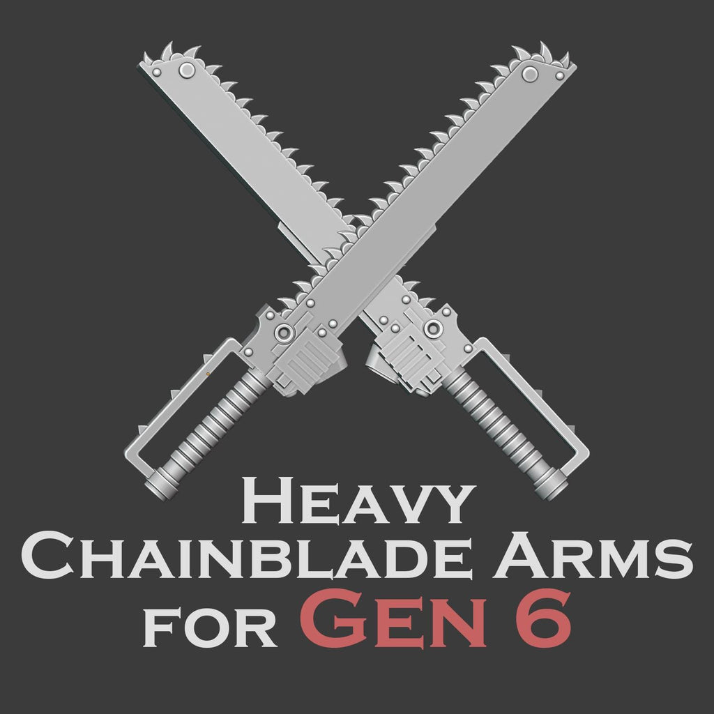 Gen 6 - Heavy Chain blade Arms