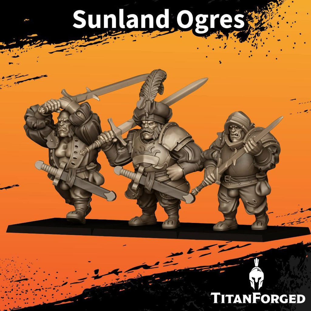 Sunland Ogres  - Highlands miniatures - Sunland empire