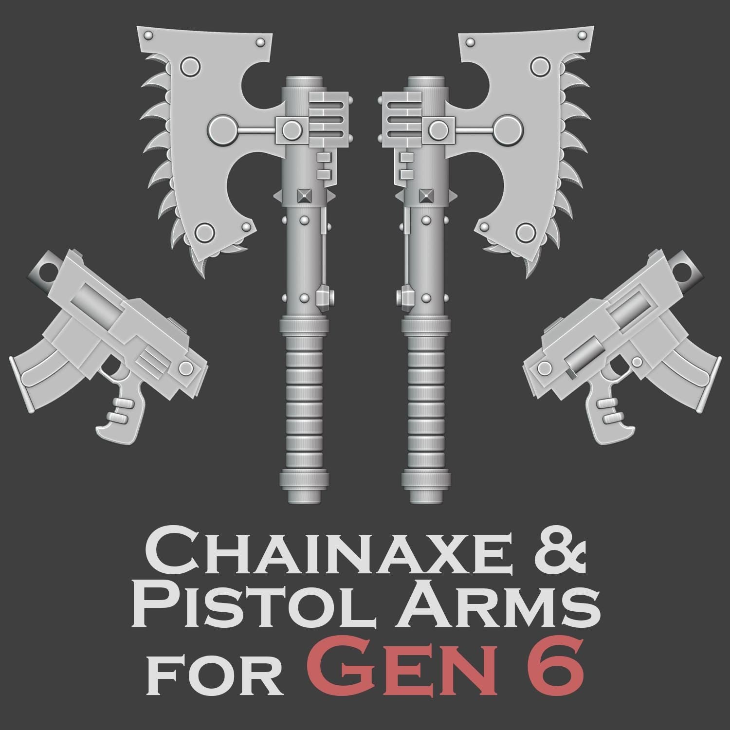 Gen 6 - Chainaxe and Pistols – Titan Forged 3D